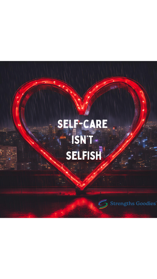 Strengths and Self-Care: How to Refill Your Cup
