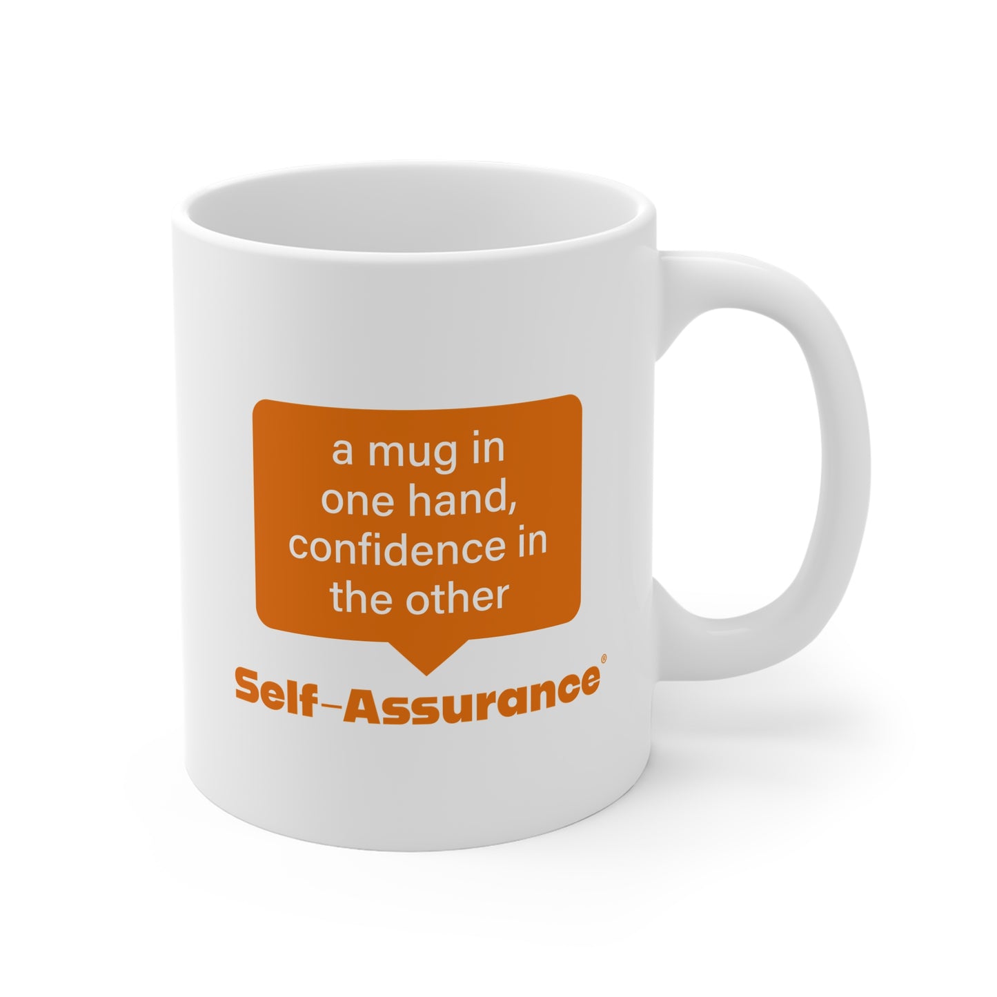 Self-Assurance®️ Mug