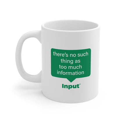 Input®️ Mug