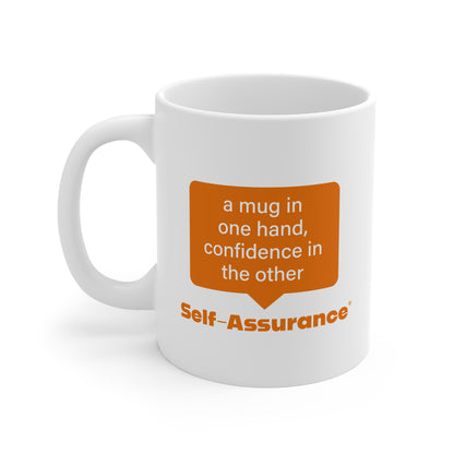 Self-Assurance®️ Mug