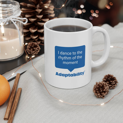 Adaptability®️ Mug