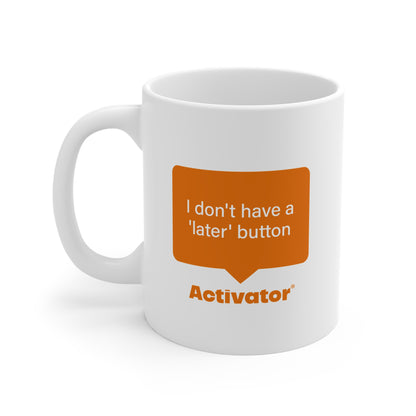 Activator®️ Mug